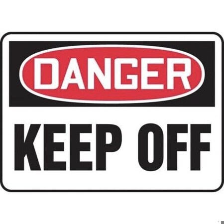 Accuform OSHA DANGER SAFETY SIGN KEEP OFF MEQM180XT MEQM180XT